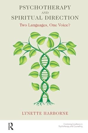 Immagine del venditore per Psychotherapy and Spiritual Direction : Two Languages, One Voice? venduto da GreatBookPricesUK