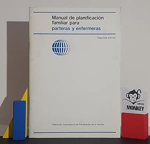 Imagen del vendedor de Manual de planificacin familiar para parteras y enfermeras a la venta por MONKEY LIBROS