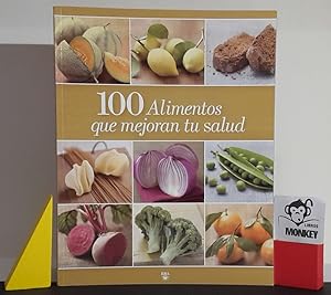 100 Alimentos que mejoran tu salud