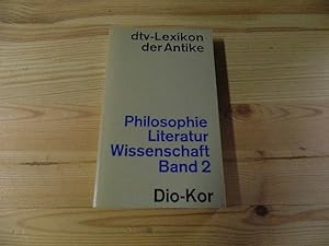 Seller image for dtv-Lexikon der Antike. Philosophie/Literatur/Wissenschaft. Band 2: Dio - Kor for sale by Versandantiquariat Schfer