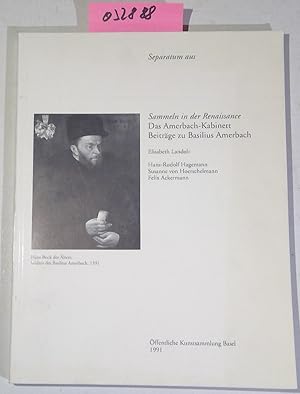 Seller image for Das Amerbach-Kabinett und seine Inventare. Separatum aus Sammeln in der Renaissance. Das Amerbach-Kabinett. Beitrge zu Basilius Amerbach for sale by Antiquariat Trger