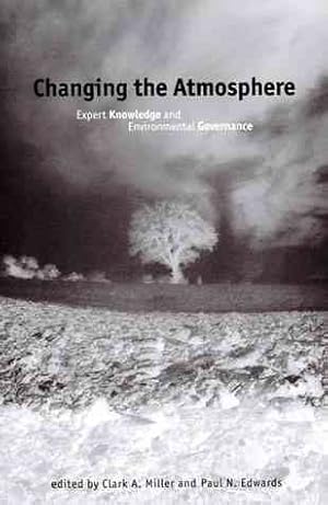 Seller image for Changing the Atmosphere : Expert Knowledge and Environmental Governance for sale by GreatBookPricesUK
