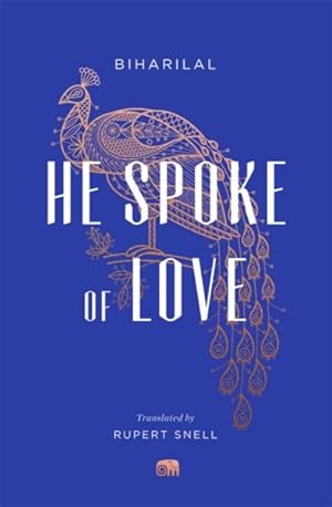 Bild des Verkufers fr He Spoke of Love : Selected Poems from the Satsai zum Verkauf von GreatBookPricesUK