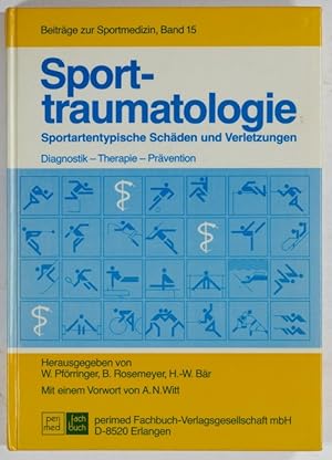 Sporttraumatologie. Sportartentypische Schäden und Verletzungen.