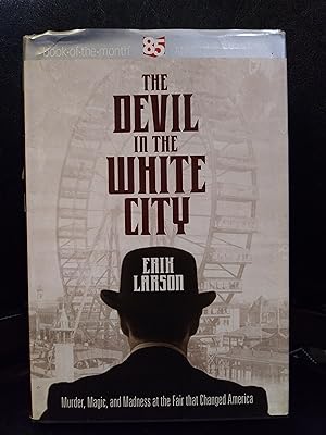 Seller image for The Devil in the White City: Murder, Magic, and Madness at the Fair That Changed America for sale by Black Sun Compass