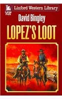 Immagine del venditore per Lopez's Loot (Linford Western Library) venduto da WeBuyBooks