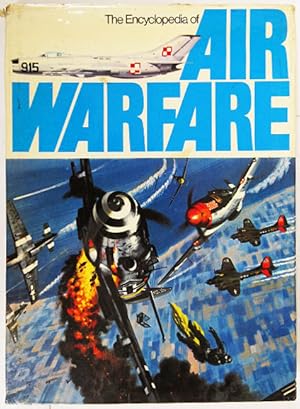 Bild des Verkufers fr The Encyclopedia of Air Warfare. zum Verkauf von Entelechy Books