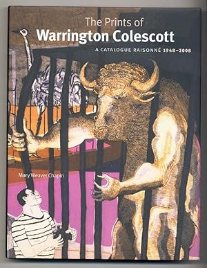Seller image for The Prints of Warrington Colescott: A Catalogue Raisonne, 1948-2008 for sale by The Old Print Shop, Inc.