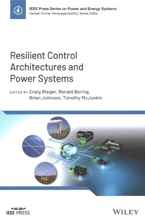 Bild des Verkufers fr Resilient Control Architectures and Power Systems zum Verkauf von GreatBookPricesUK