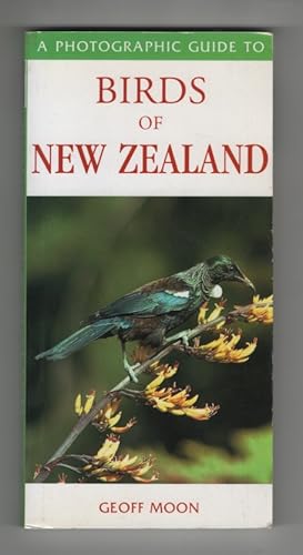 A Photographic Guide to Birds of New Zealand