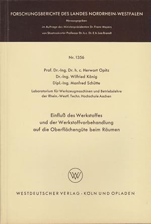 Seller image for Einflu des Werkstoffes und der Werkstoffvorbehandlung auf die Oberflchengte beim Rumen. (Forschungsberichte des Landes Nordrhein-Westfalen ; 1356). for sale by Brbel Hoffmann
