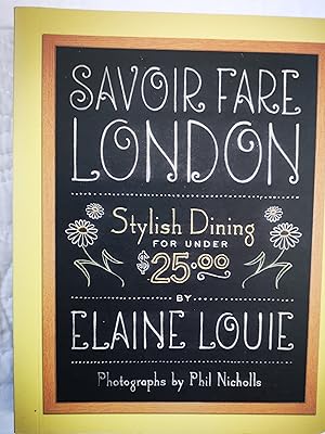 Savoir Fare London: Stylish and Affordable Dining: Stylish Dining (Savoir Fare Guides)