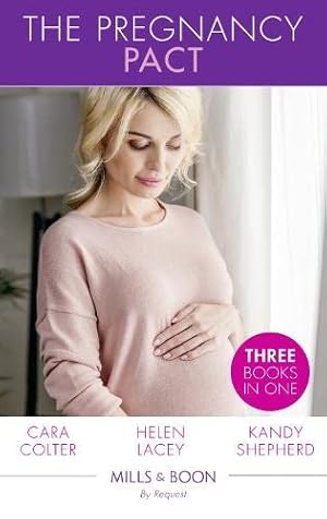 Image du vendeur pour The Pregnancy Pact: The Pregnancy Secret / the CEO's Baby Surprise / from Paradise.to Pregnant! mis en vente par WeBuyBooks