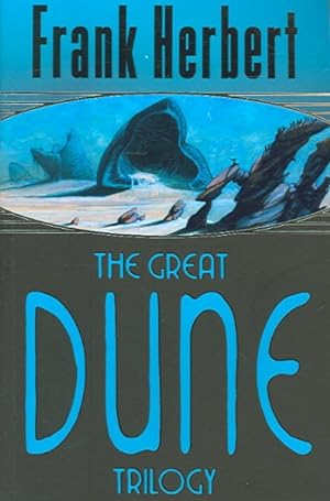 Image du vendeur pour Great Dune Trilogy : Dune, Dune Messiah, Children of Dune mis en vente par GreatBookPricesUK
