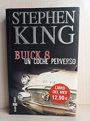Bild des Verkufers fr Buick 8, un coche perverso. Stephen King. Plaza y Jans, primera edicin, 2002. zum Verkauf von Bibliomania