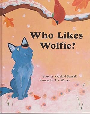 Imagen del vendedor de Who Likes Wolfie? a la venta por WeBuyBooks
