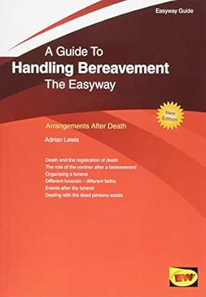 Bild des Verkufers fr Handling Bereavement An Easyway Guide zum Verkauf von WeBuyBooks