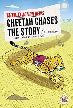 Imagen del vendedor de WILD Action News Cheetah Chases the Story a la venta por Reliant Bookstore