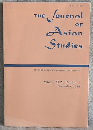 Seller image for The Journal of Asian Studies November 1984 Volume XLIV Number 1 for sale by Argyl Houser, Bookseller