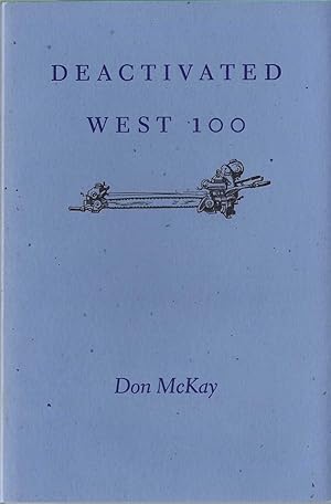 Seller image for Deactivated West 100 for sale by BYTOWN BOOKERY