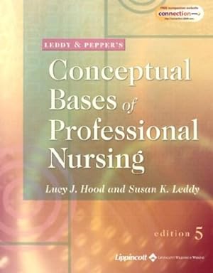 Seller image for Leddy & Pepper's Conceptual Basis of Professional Nursing for sale by Reliant Bookstore