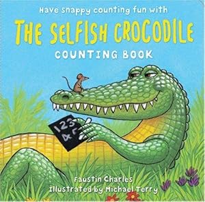 Imagen del vendedor de The Selfish Crocodile Counting Board Book a la venta por WeBuyBooks