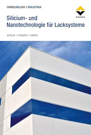 Seller image for Silicium- und Nanotechnologie fr Lacksysteme for sale by moluna