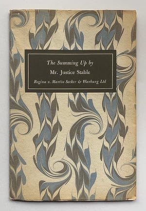 Image du vendeur pour The Summing Up by Mr. Justice Stable: Regina v. Martin Secker & Warburg Ltd, Fredric J. Warburg, The Camelot Press Ltd. "The Philanderer Case." At the Central Criminal Court, London, July 2, 1954. mis en vente par George Ong Books