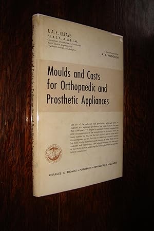 Moulds and Casts for Orthopaedic and Prosthetic Appliances (first printing) Orthpedics Prosthesis