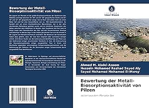 Immagine del venditore per Bewertung der Metall-Biosorptionsaktivitaet von Pilzen venduto da moluna