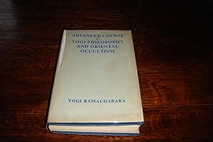 Oriental Occultism & Advanced Course in Yogi Philosophy