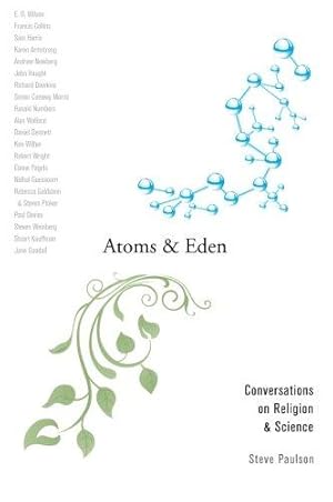 Seller image for Atoms and Eden: Conversations On Religion And Science for sale by WeBuyBooks