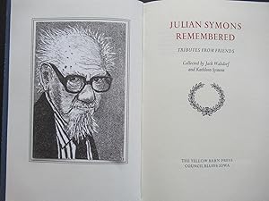 Seller image for JULIAN SYMONS REMEMBERED, TRIBUTES FROM FRIENDS for sale by First Folio    A.B.A.A.