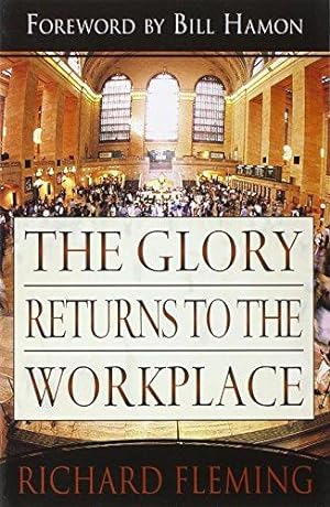 Bild des Verkufers fr The Glory Returns to the Workplace zum Verkauf von WeBuyBooks