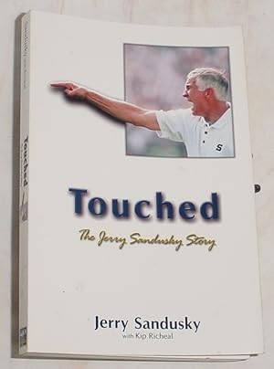 Seller image for Touched - The Jerry Sandusky Story for sale by R Bryan Old Books