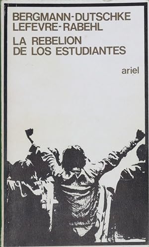 Imagen del vendedor de La rebelin de los estudiantes a la venta por Librera Alonso Quijano
