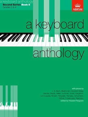 Bild des Verkufers fr A Keyboard Anthology, Second Series, Book II (Keyboard Anthologies (ABRSM)) zum Verkauf von WeBuyBooks