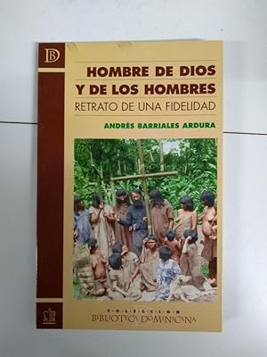 Seller image for Hombre de Dios y de los hombres. Retrato de una fidelidad for sale by Libros Ambig