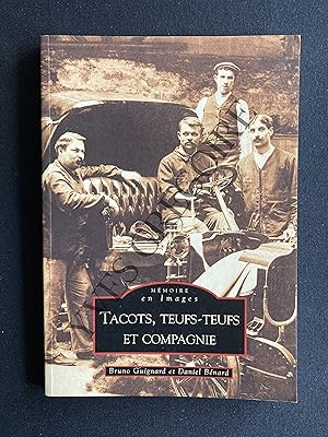 TACOTS, TEUFS-TEUFS ET COMPAGNIE La Belle Epoque de l'automobile