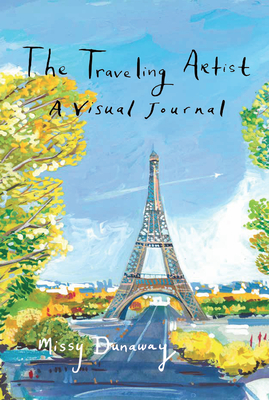 Image du vendeur pour The Traveling Artist: A Visual Journal (Hardback or Cased Book) mis en vente par BargainBookStores