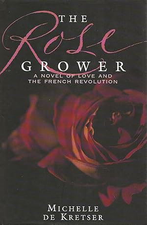 Seller image for The Rose Grower for sale by Badger Books