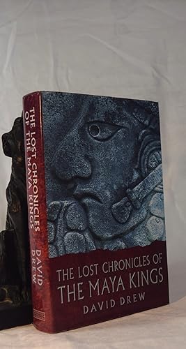 Seller image for THE LOST CHRONICLES OF THE MAYA KINGS for sale by A&F.McIlreavy.Buderim Rare Books