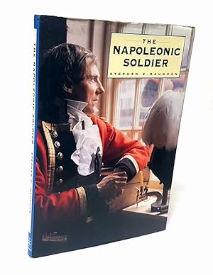 Seller image for The Napoleonic Soldier. for sale by Antiquariat Dennis R. Plummer