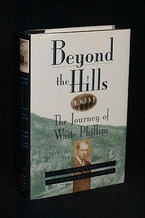 Beyond the Hills; The Journey of Waite Phillips (Oklahoma Trackmaker Series)