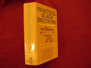 Seller image for Practical Blacksmithing. The Original Classic in One Volume. Four Volumes in One. for sale by BookMine