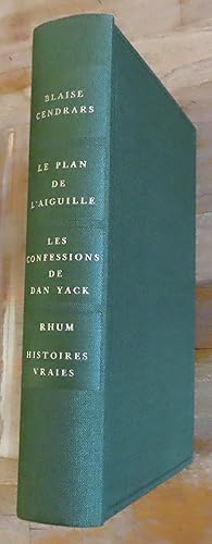 Seller image for Dan Yack (Le plan de l'aiguille) - Les Confessions de Dan Yack - Rhum (l'aventure de Jean Galmot) - Histoires vraies. for sale by La Bergerie