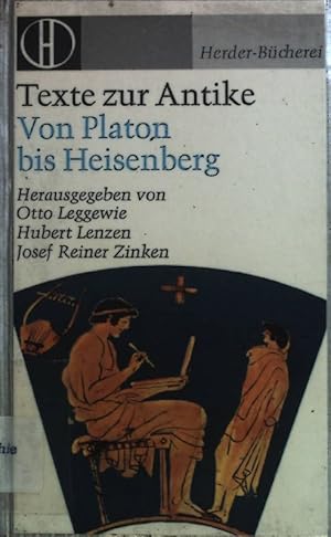 Seller image for Texte zur Antike von Platon bis Heisenberg. for sale by books4less (Versandantiquariat Petra Gros GmbH & Co. KG)