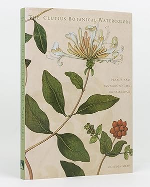 Seller image for The Clutius Botanical Watercolours. Plants and Flowers of the Renaissance for sale by Michael Treloar Booksellers ANZAAB/ILAB