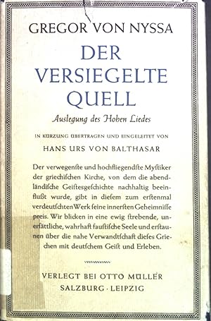 Bild des Verkufers fr Der Versiegelte Quell: Auslegung des hohen Liedes zum Verkauf von books4less (Versandantiquariat Petra Gros GmbH & Co. KG)