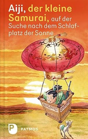 Seller image for Aiji, der kleine Samurai, auf der Suche nach dem Schlafplatz der Sonne for sale by AHA-BUCH